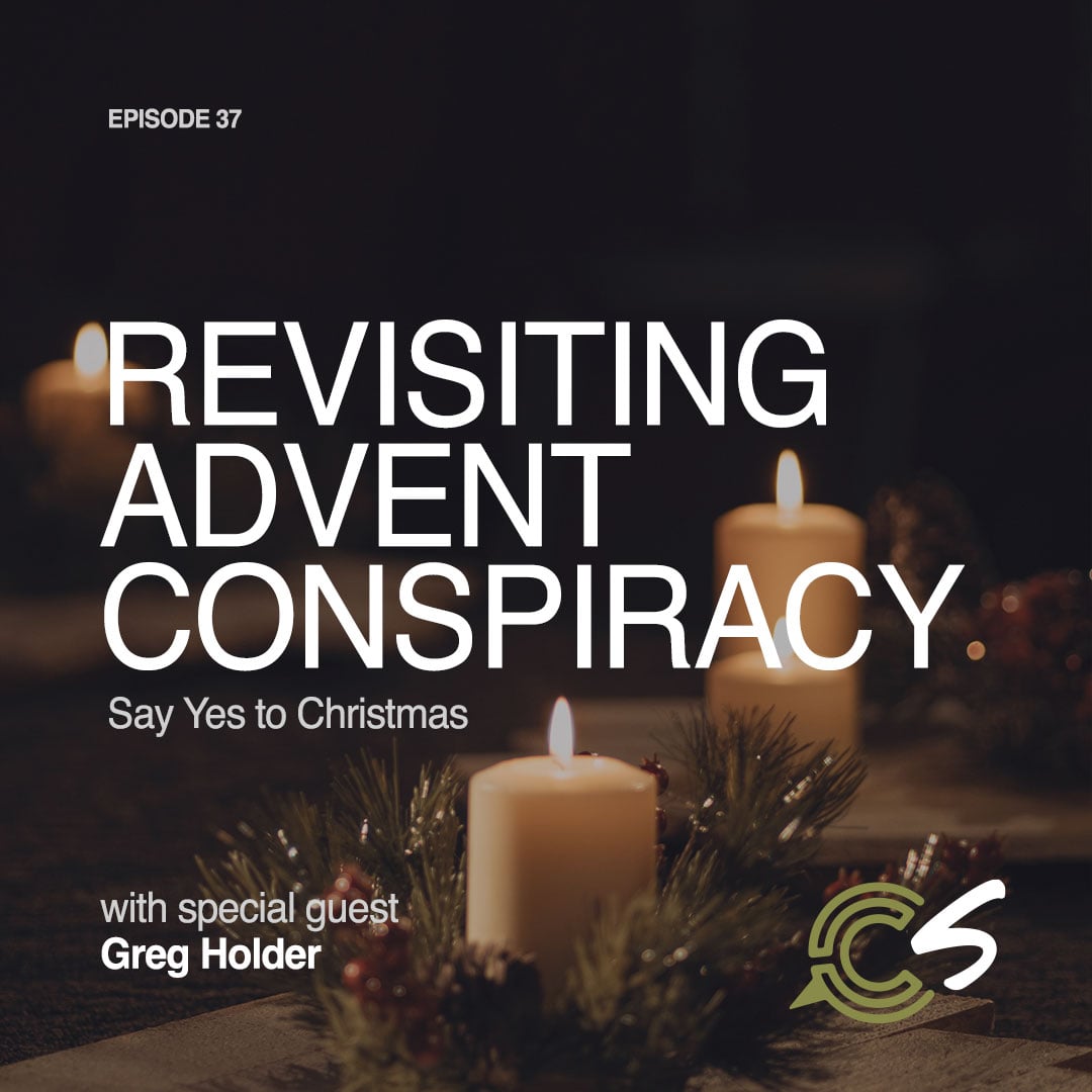 Home 8 Revisiting Advent Conspiracy
